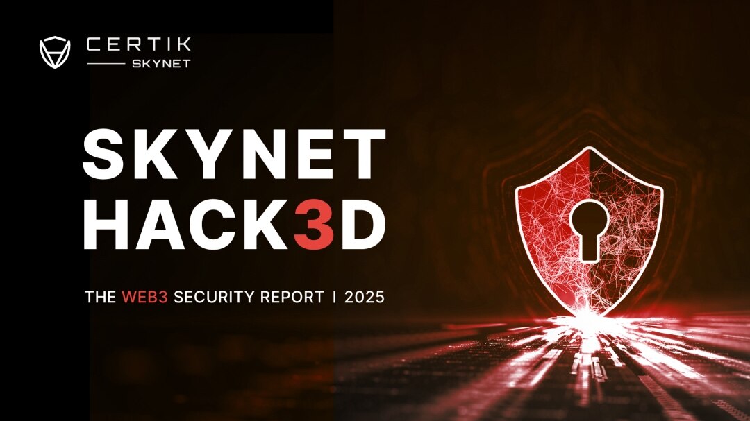 CertiK's Annual Security Report: Web3 Losses to Increase by 37% Year-on-Year in 2025, Phishing Attacks and Supply Chain Incidents Become Major Threats