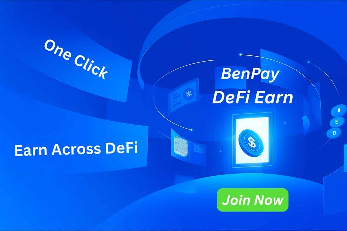 BenPay DeFi Earn Adds Four New Assets: Enriching Asset Appreciation Paths and Optimizing Yield Options