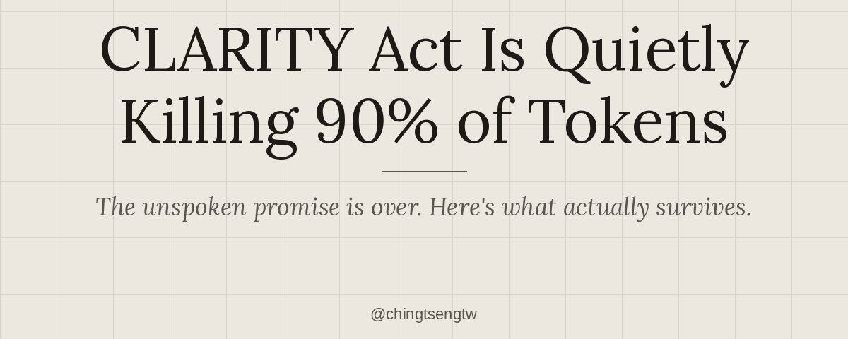 CLARITY Act is Quietly Killing 90% of Tokens